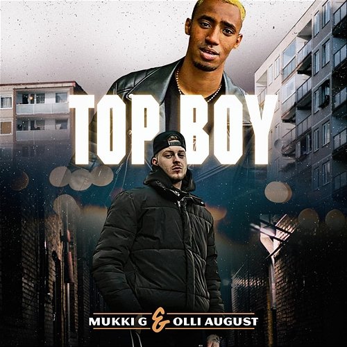 Top Boy Mukki G, Olli August