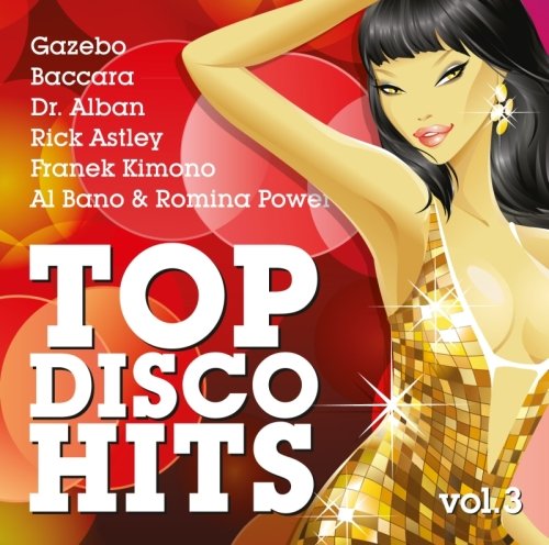 Top Disco Hits. Volume 3 Various Artists