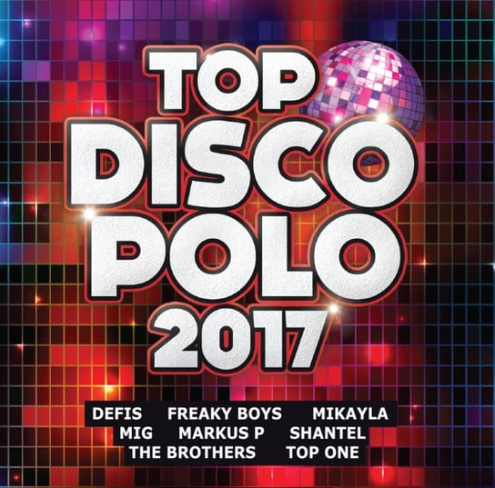 Top Disco Polo 2017 Various Artists