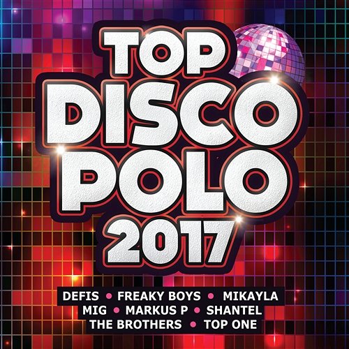 Top Disco Polo 2017 Różni Wykonawcy