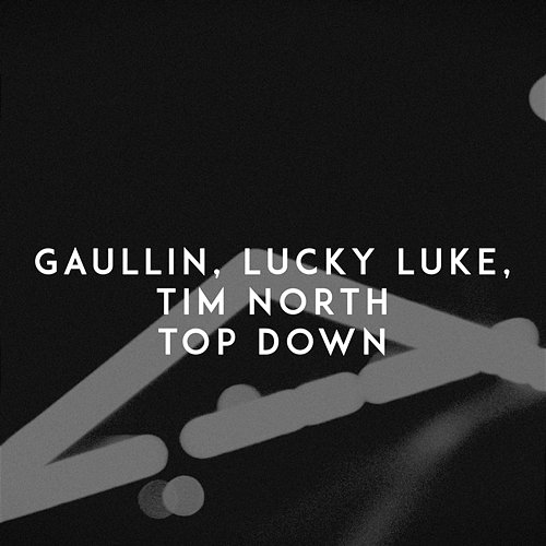Top Down Lucky Luke, Tim North, Gaullin