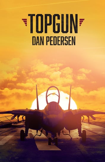 Top Gun. Amerykańska historia Pedersen Dan
