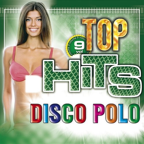 Top Hits Disco Polo Vol. 9 Various Artists