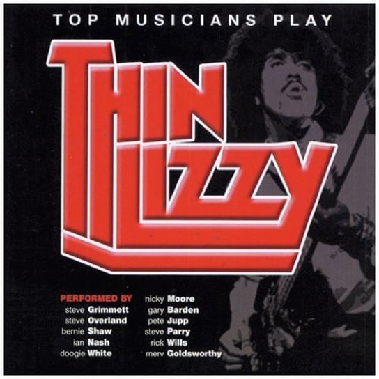 Top Musicans Play Thin Lizzy Thin Lizzy