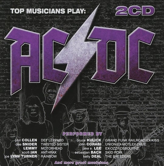 Top Musicians Play AC/DC AC/DC, Lemmy, Quiet Riot, Rainbow