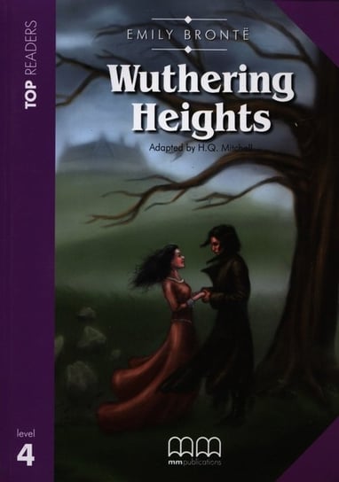 Top Readers. Level 4. Wuthering Heights + CD Opracowanie zbiorowe