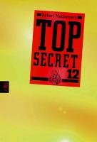Top Secret 12 - Die Entscheidung Muchamore Robert