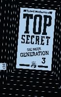 Top Secret. Die neue Generation 03. Die Rivalen Muchamore Robert