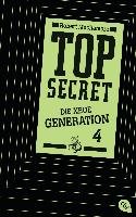 Top Secret. Die neue Generation 04. Das Kartell Muchamore Robert