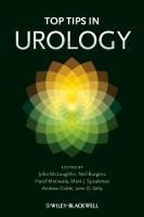 Top Tips in Urology John McLoughlin, Burgess Neil, Motiwala Hanif