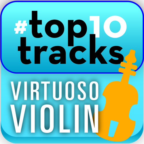 #top10tracks - Virtuoso Violin Various Artists