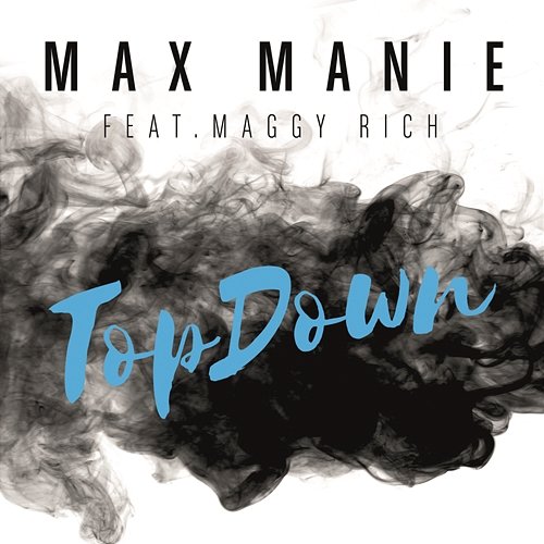 TopDown Max Manie feat. Maggy Rich