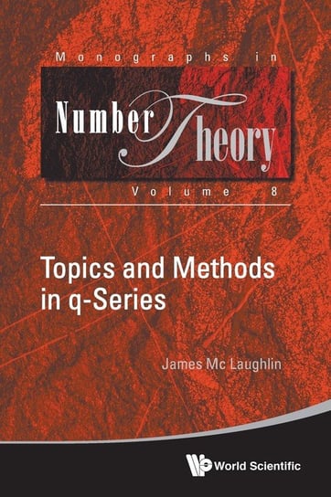 Topics and Methods in q-Series LAUGHLIN JAMES MC