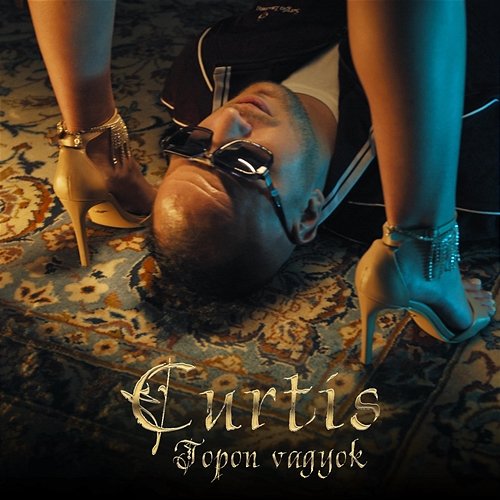 Topon vagyok Curtis