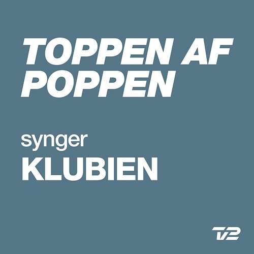 Toppen Af Poppen 2014 - synger KLUBIEN Various Artists