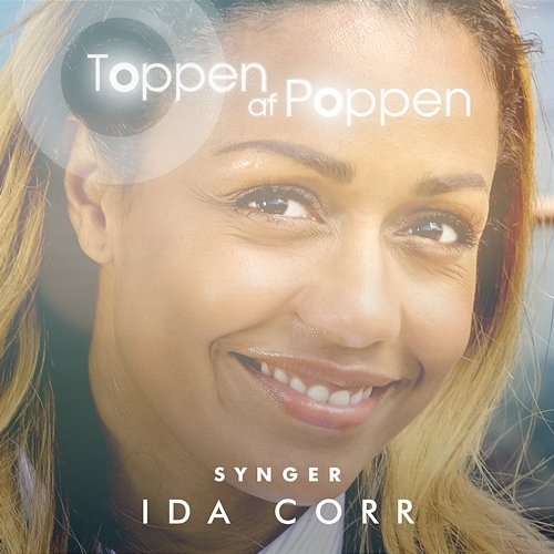 Toppen Af Poppen 2016 - Synger Ida Corr Various Artists