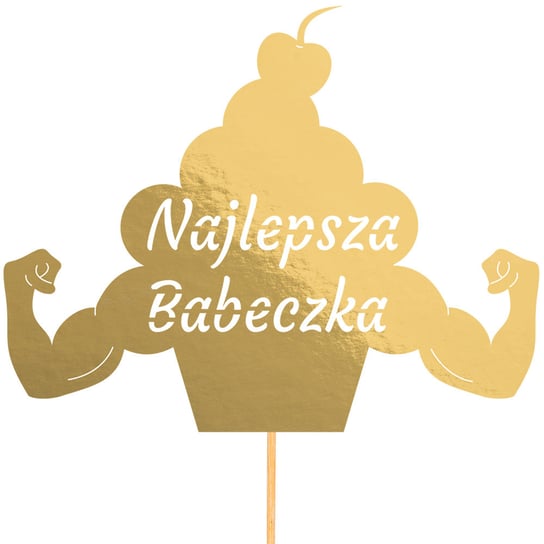Topper Babeczka "Najlepsza Babeczka" Złoto Dekolo.pl