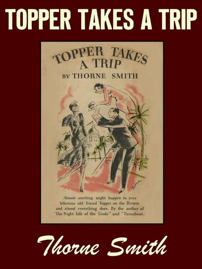Topper Takes a Trip Smith Thorne