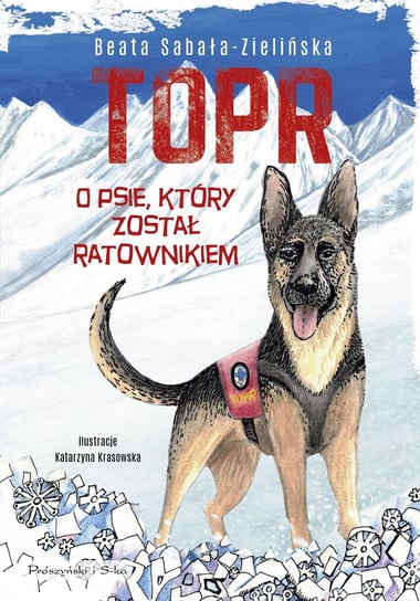 TOPR. O psie, który został ratownikiem - ebook mobi Sabała-Zielińska Beata