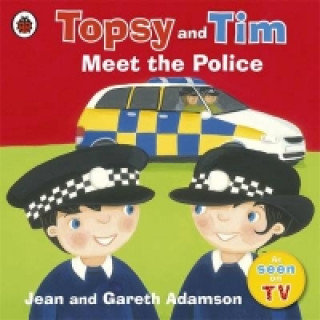 Topsy and Tim: Meet the Police Adamson Jean