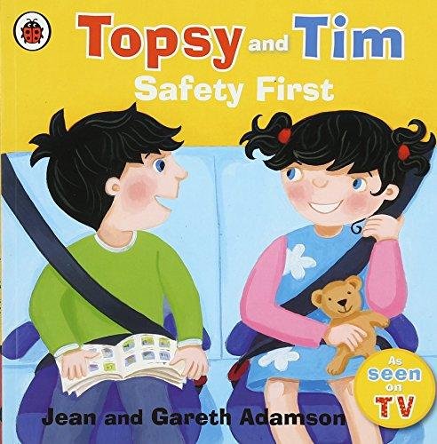 Topsy and Tim: Safety First Adamson Jean