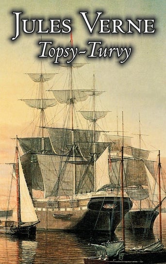 Topsy-Turvy by Jules Verne, Fiction, Fantasy & Magic Verne Jules