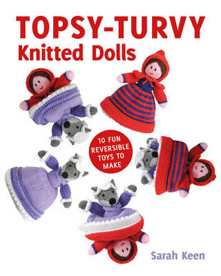 Topsy-Turvy Knitted Dolls Keen Sarah