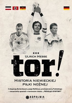 Tor! Historia niemieckiej piłki nożnej Hesse Ulrich