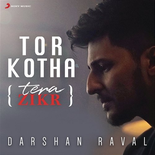 Tor Kotha Darshan Raval