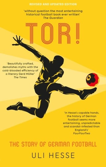 Tor!. The Story of German Football Hesse Uli