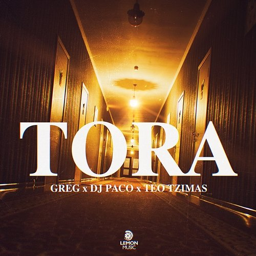 Tora Greg, Teo Tzimas, Dj PaCo