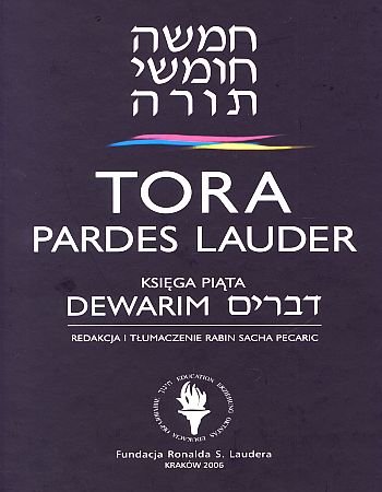 Tora Pardes Lauder. Księga Piąta Dewarim Opracowanie zbiorowe