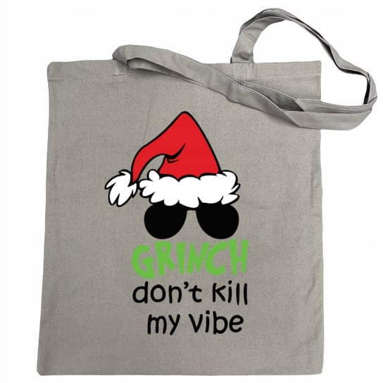 Torba na zakupy Grinch Dont Kill My Vibe Prezent Świąteczny Inna marka