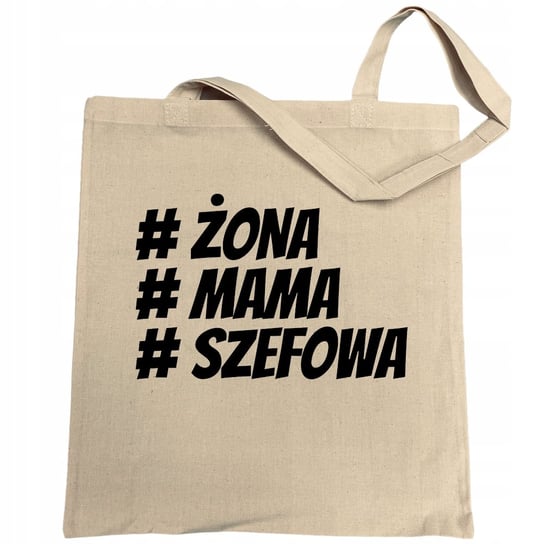 Torba na zakupy Prezent Dzień Mamy ŻONA MAMA SZEFOWA Inna marka