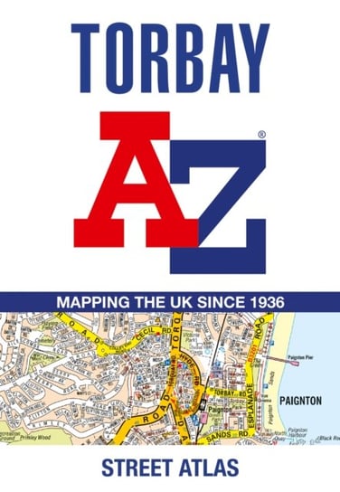 Torbay A-Z Street Atlas Opracowanie zbiorowe