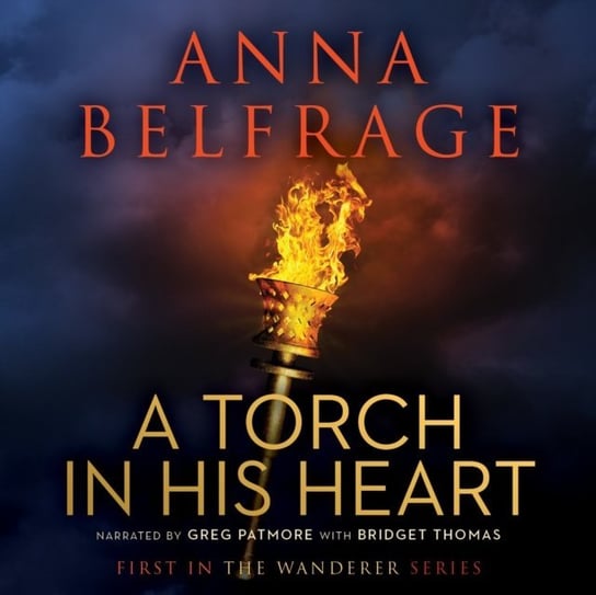 Torch in His Heart Belfrage Anna