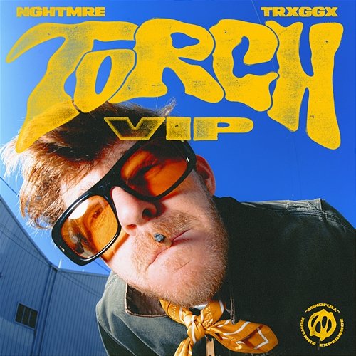 Torch (VIP) TRXGGX, NGHTMRE