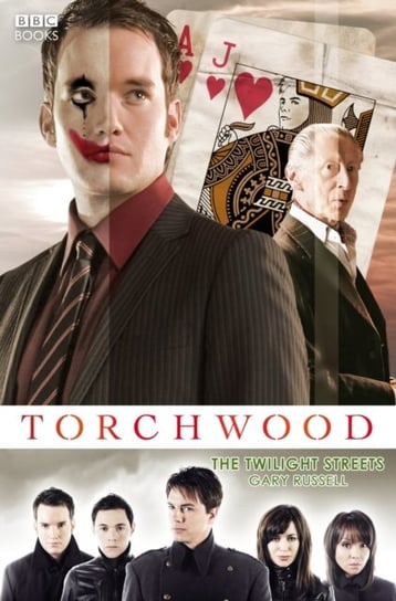 Torchwood. The Twilight Streets Russell Gary