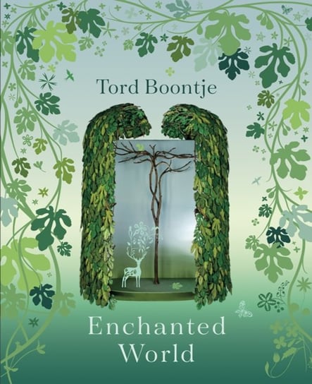 Tord Boontje: Enchanted World: Romance of Design, The Tord Boontje