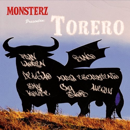 Torero Los Monsterz feat. alequi, BLNCO, cma, Delgao, Fran Laoren, María Escarmiento, Shy Kolbe, Suob