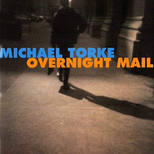 Torke: Overnight Mail; Telephone Book; Change of Address; July; Flint Various Artists