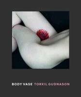Torkil Gudnason: Body Vase Gudnason Torkil