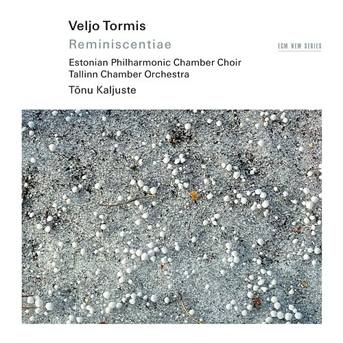 Tormis: Worry Breaks the Spirit Estonian Philharmonic Chamber Choir, Tallinn Chamber Orchestra, Tõnu Kaljuste