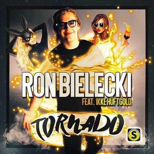 Tornado Ron Bielecki feat. Ikke Hüftgold