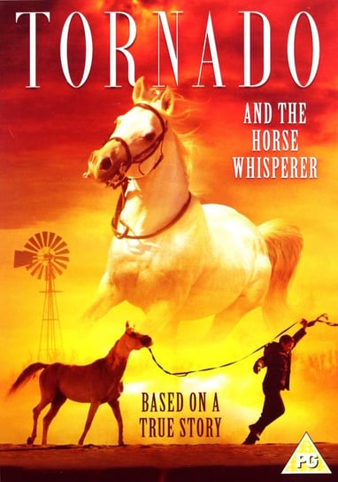 Tornado & The Horse Whisperer (Tornado i zaklinacz koni) Various Directors