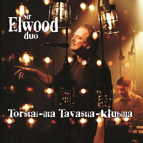 Torstai-ilta Tavastiaklubilla Sir Elwood Duo