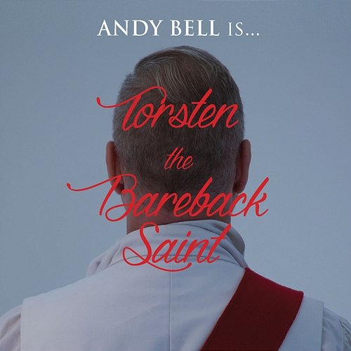 Torsten the Bareback Saint Andy Bell