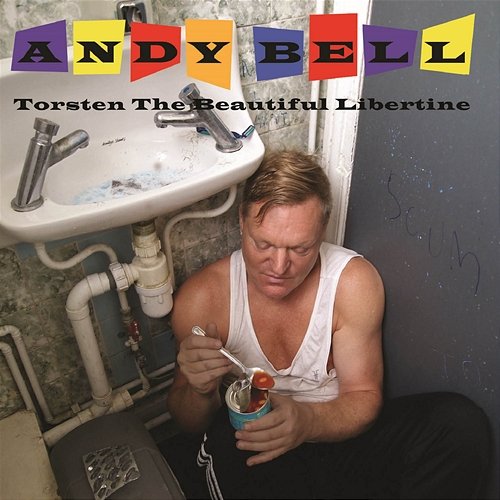 Torsten the Beautiful Libertine Andy Bell
