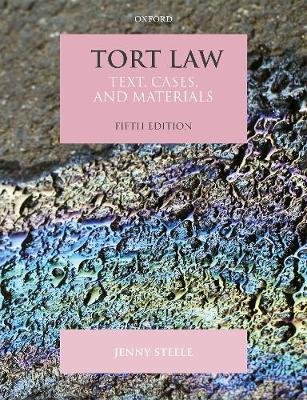 Tort Law: Text, Cases, and Materials Opracowanie zbiorowe