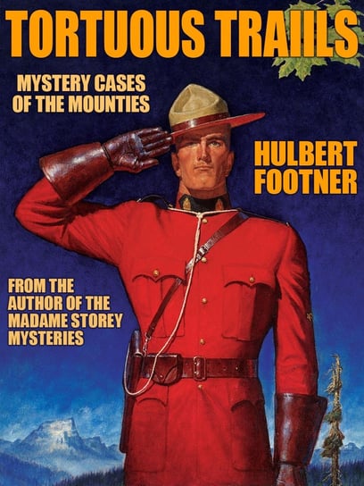Tortuous Trails - ebook epub Footner Hulbert
